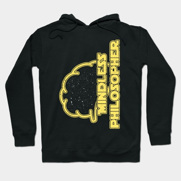 Mindless Philosopher - Funny Geek Tee Hoodie by GrumpyOwl